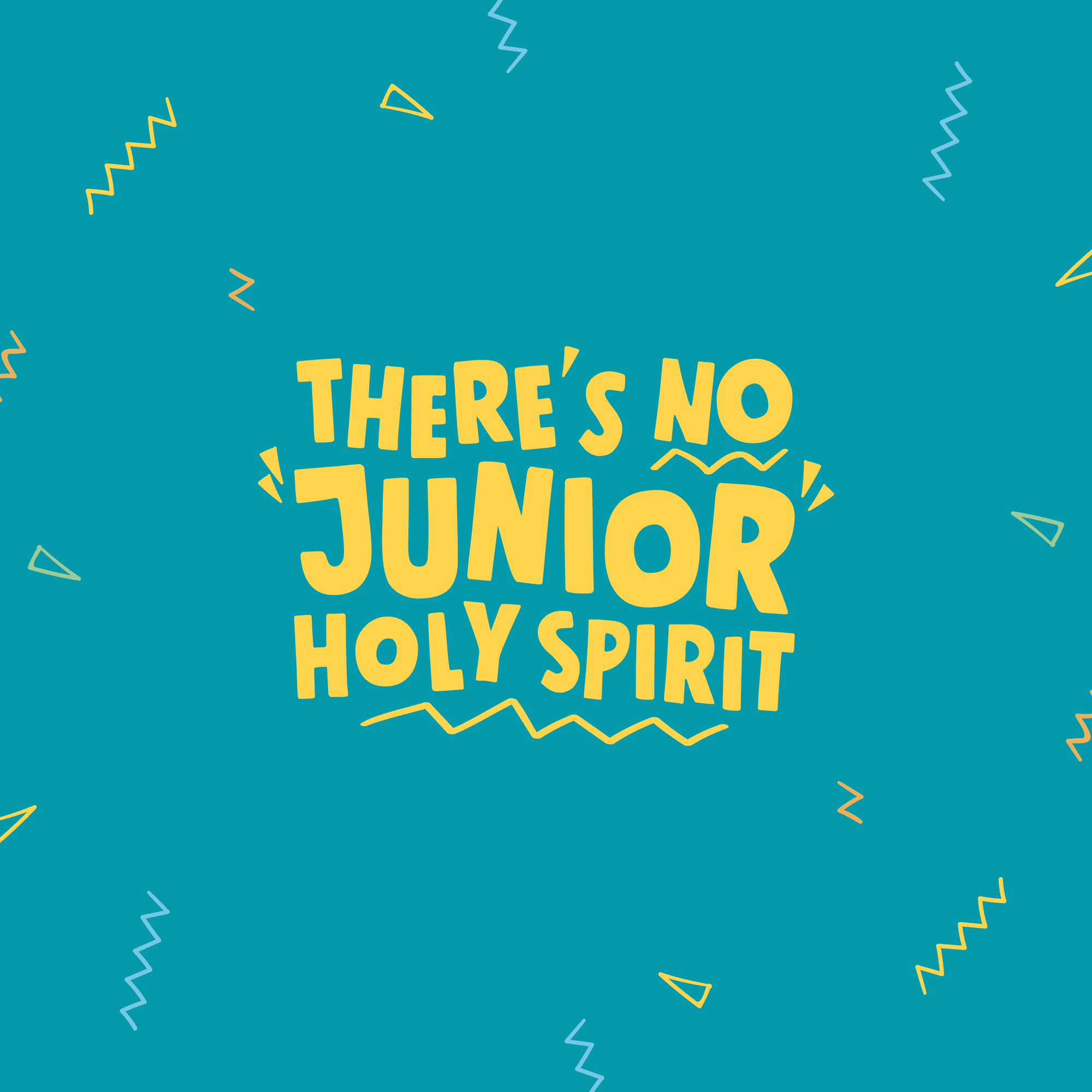 There's No Junior Holy Spirit