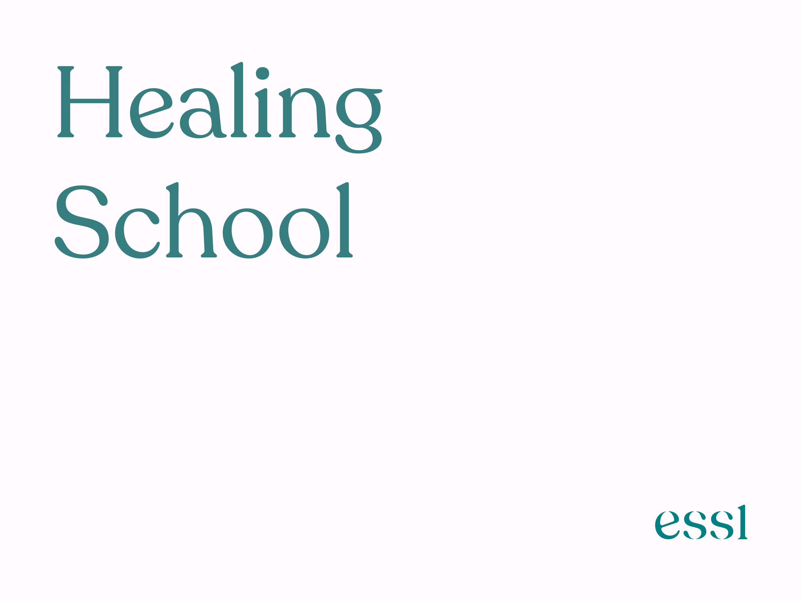 Healing School